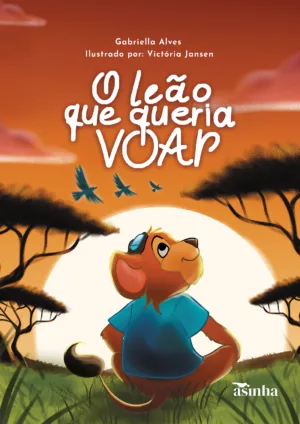 O leão que queria voar