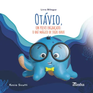 Otávio, um polvo engraçado: O baú mágico de joias raras