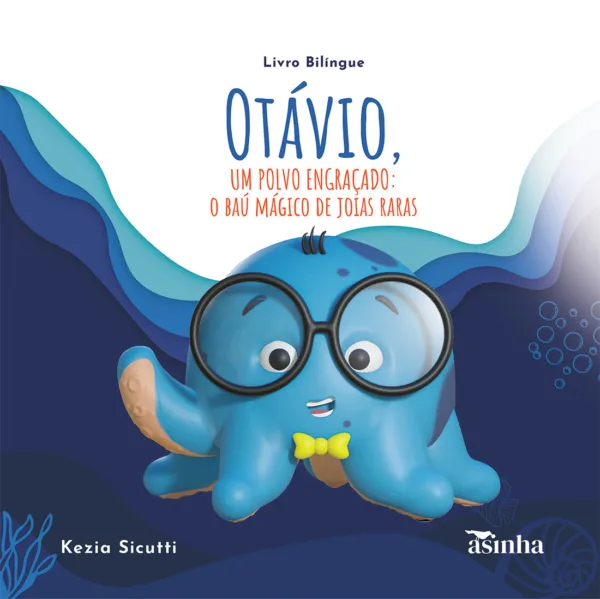 Otávio, um polvo engraçado: O baú mágico de joias raras