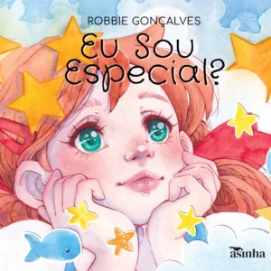 Eu sou especial?