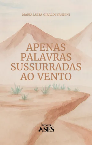 Apenas palavras sussurradas ao vento