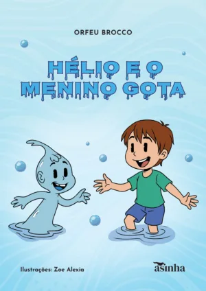 Hélio e o menino gota