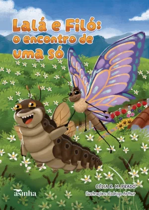 Lalá e Filó: o encontro de uma só