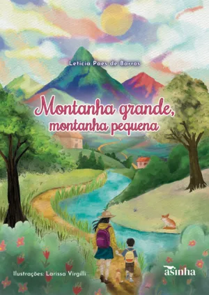 Montanha grande, montanha pequena