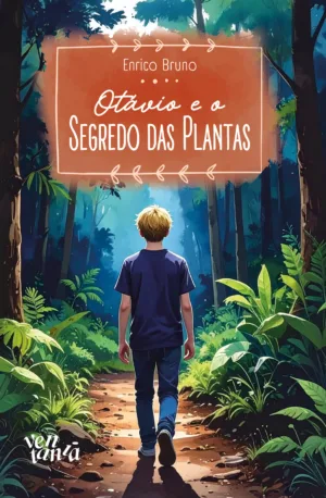 Otávio e o segredo das plantas
