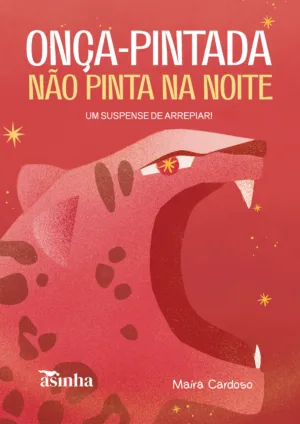 Onça-pintada não pinta na noite: Um suspense de arrepiar