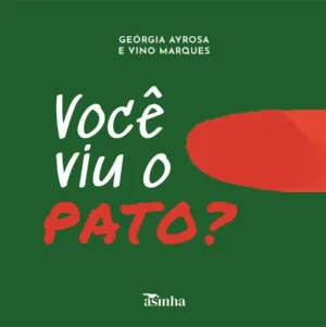 Você viu o pato?