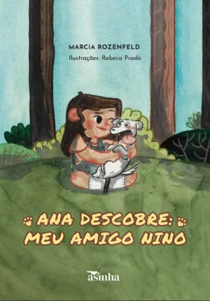Ana descobre: meu amigo Nino