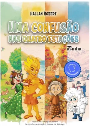 Uma confusão nas quatro estações