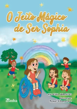 O jeito mágico de ser Sophia