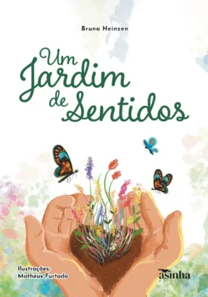 Um jardim de sentidos