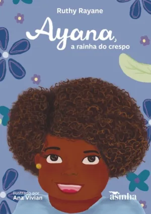 Ayana, a rainha do crespo