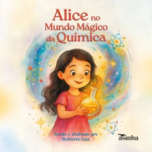 Alice no mundo magico da química