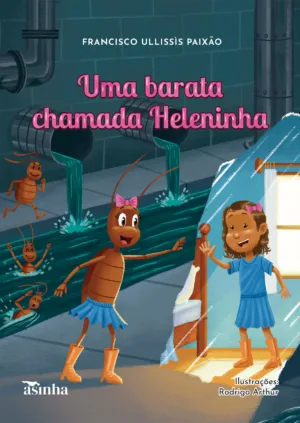 Uma barata chamada Heleninha