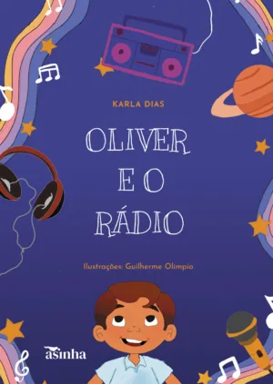 Oliver e o rádio