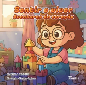 Sentir e viver – Aventuras do coração