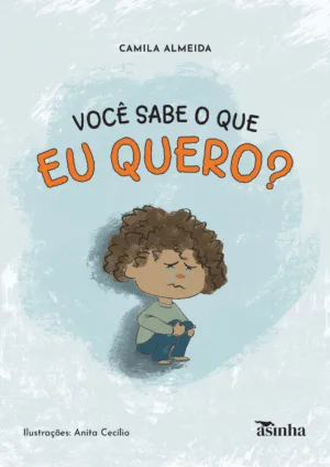 Você sabe o que eu quero?