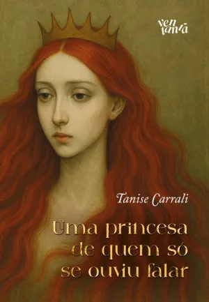 Uma princesa de quem só se ouviu falar