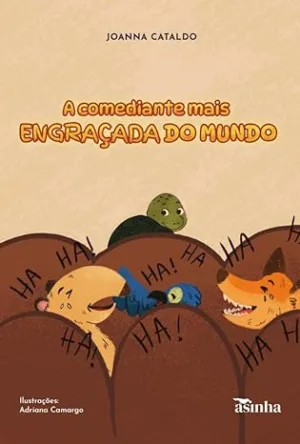 A comediante mais engraçada do mundo