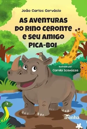 As aventuras do Rino Ceronte e seu amigo Pica-boi