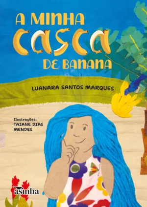 A minha casca de banana