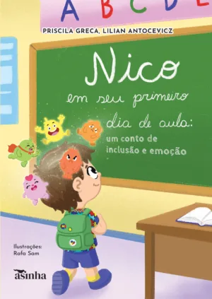 Nico em seu primeiro dia de aula: Um conto de inclusão e emoção