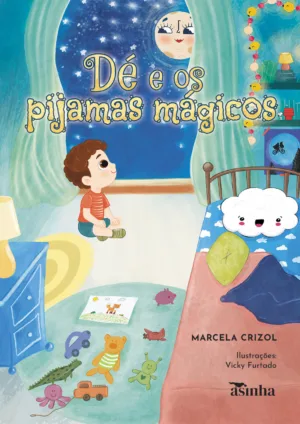 Dé e os pijamas mágicos