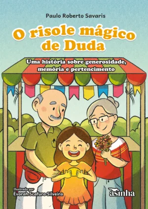 O risole mágico de Duda: uma história sobre generosidade, memória e pertencimento
