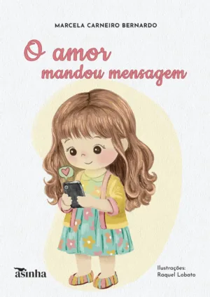 O amor mandou mensagem