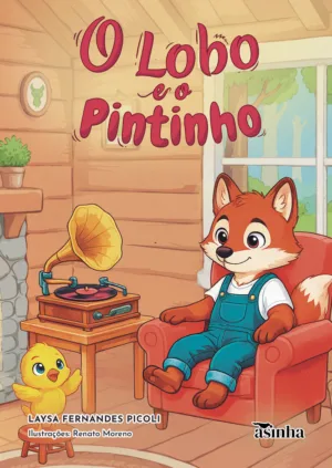 O lobo e o pintinho