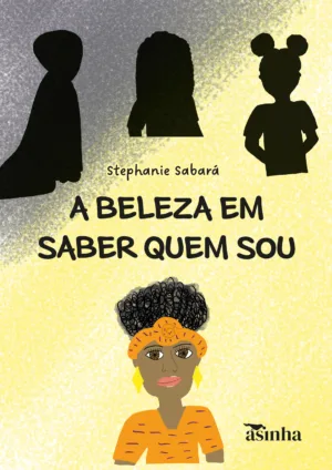 A beleza em saber quem sou