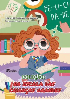 Coleção: na escola das crianças grandes: Caderno do professor