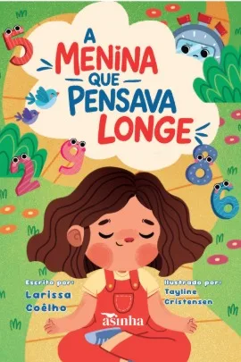 A menina que pensava longe