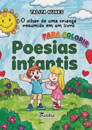 Poesias infantis: o olhar de uma criança resumido em um livro