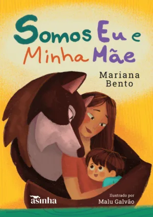 Somos eu e minha mãe