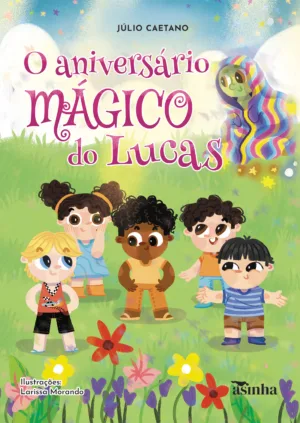 O aniversário mágico do Lucas