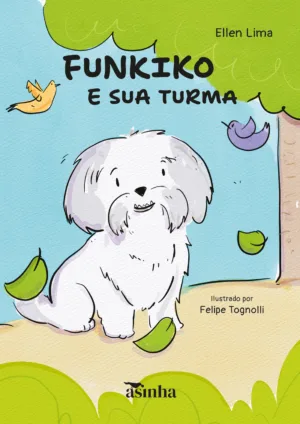 Funkiko e sua turma