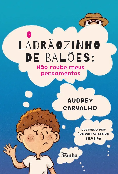 O ladrãozinho de balões: não roube meus pensamentos