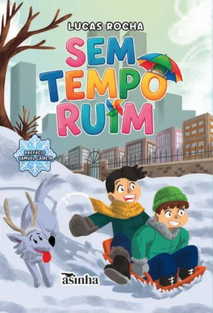 Sem tempo ruim