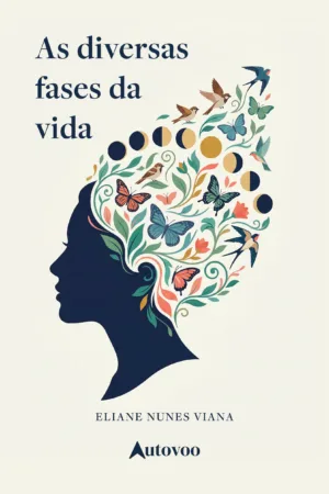 As diversas fases da vida