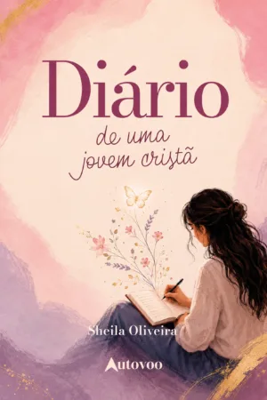 Diário de uma jovem cristã