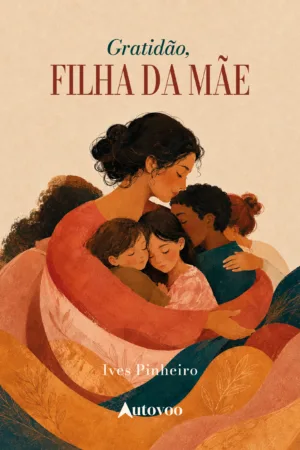 Gratidão, filha da mãe
