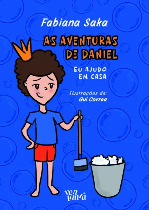 As aventuras de Daniel: eu ajudo em casa