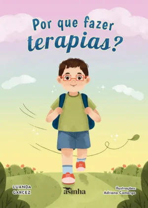 Por que fazer terapias?
