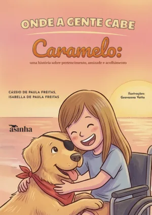 Onde a gente cabe - Caramelo
